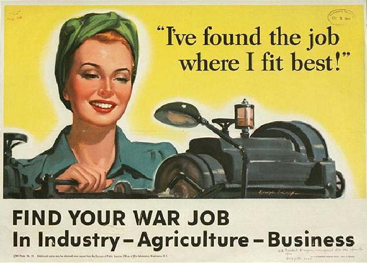 Poster image from the WWII era with a woman in working gear against a yellow background with text written "I've found the job where I fit best!"
